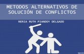 Metodos de solución conflicto tercera entrega