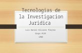Tecnologias de la investigacion juridica
