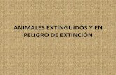 Animales extinguidos y en peligro de extinción