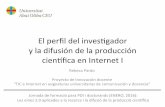 El perfil del investigador y la difusión de la producción científica en Internet I