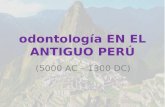 Odontología en el antiguo perú