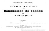 Cómo acabó la dominación de España en América