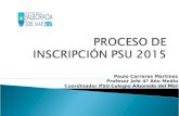 Proceso de inscripción psu 2015