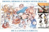 Mitología Griega- Dioses, Héroes y Seres Mitológicos