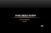 Jaime ‘megui’ rivera