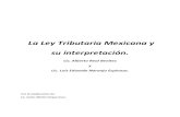 La Ley Tributaria Mexicana y su interpretación.