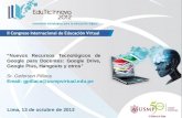 Nuevos recursos tecnológicos de google para docentes - Edutic Innova 2012