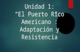 Capitulos del 1 - 5 El Puerto Rico Americano: Adaptacion americana
