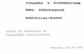 FIGURA Y FORMACION DEL EDUCADOR ESPECIALIZADO