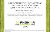 Características fonéticas de los francófonos que aprenden español