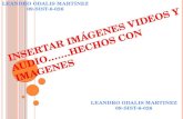 INSERTAR IMAGENES AUDIOS Y VIDEOS DESDE POWER POINT