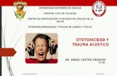 Ototoxicidad y trauma acustico