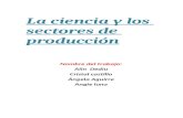 La ciencia y los sectores de producción