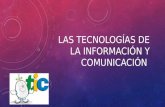 Las Tecnologías de la información y comunicación