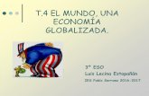 T.4 El mundo, una economía globalizada