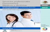 Servicios profesionales (honorarios) Médicos y dentistas