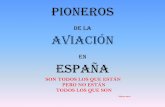 PIONEROS DE LA AVIACIÓN ESPAÑA