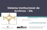 Sistema Institucional de Archivos - SIA.