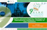 TCILatinAmerica16 Política Industrial Moderna, Estrategias de Especialización Inteligente y Clusters: el caso colombiano