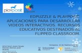 EDPUZZLE & PLAYPOSIT: APLICACIONES PARA DESARROLLAR VIDEOS INTERACTIVOS. RECURSOS EDUCATIVOS DESTINADOS AL FLIPPED CLASSROOM