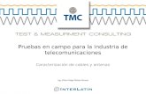 Pruebas de Campo para la industria de las Telecomunicaciones - Caracterización de cables y antenas