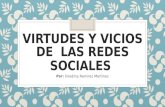 Virtudes y vicios de las redes sociales