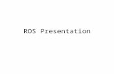 ROS Presentation