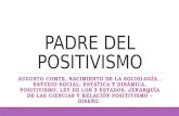 Sociología - Comte y el Positivismo.