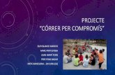 "Córrer per compromís" - Eloy Blanco, Joan Martí, Marc Prat i Pere Pons
