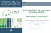 Cómo tener éxito en el uso de incentivos fiscales. Lecciones aprendidas. Alberto Martin de Prado Nieto-Guerrero.CTAEX