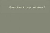 Mantenimiento de pc windows 7
