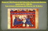 Tema 5 ( II) La península Ibérica entre los S. VIII y XI. Los reinos cristianos del norte de la península.