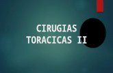 Cirugias toracicas II