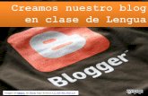 02. Blogger. Creación del blog
