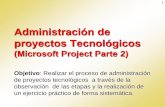 Administracion de proyectos tecnologicos 2