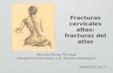Martinez Trinidad. Fracturas cervicales altas: fracturas del Atlas