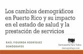 Cambios demográficos en Puerto Rico y su impacto en la salud