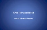 Arte renacentista - DAVID VÁZQUEZ