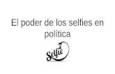 El poder de los selfies en política