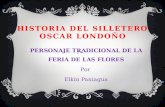 Historia del silletero Oscar Londoño