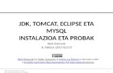 [Web Sistemak] 8. ESKOLA (2017/02/27): JDK, Tomcat, Eclipse eta MySQL: instalazioa eta probak