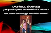 Yo a fútbol, tú a ballet (1)