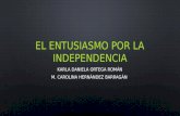 El entusiasmo por la independencia