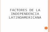 Factores de la independencia latinoamericana