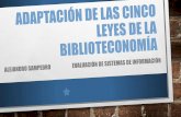 Adaptación de las cinco leyes de la biblioteconomía - Alejandro Sampedro Torres