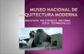 Museo Nacional De Arquitectura Moderna