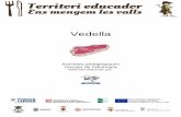 TERRITORI EDUCADOR: dossier Vedella