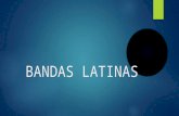 Bandas latinas