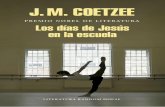 La Langosta Literaria recomienda LOS DÍAS DE JESÚS EN LA ESCUELA de J. M. Coetzee
