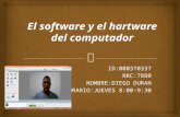 El software y el hartware del computador